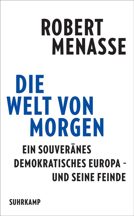 Robert Menasse: Die Welt von morgen, Buch