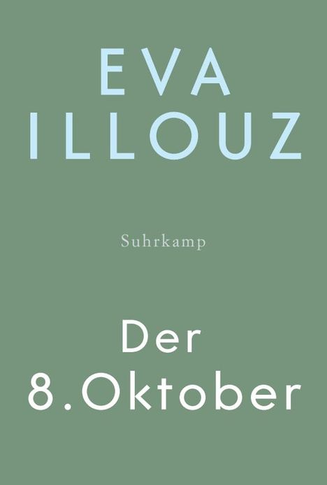 Eva Illouz: Der 8. Oktober, Buch