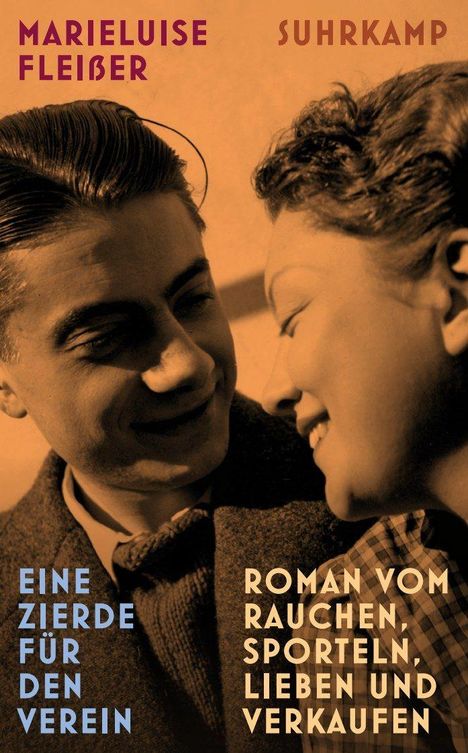 "Eine Zierde für den Verein", "Roman vom Rauchen, Sporteln, Lieben und Verkaufen" zeigen ein lächelndes Paar.