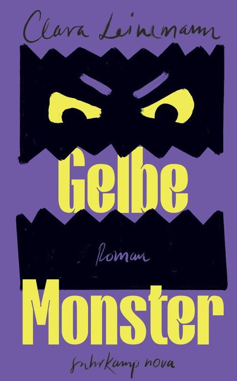 **Texte:** "Clara Leinmüller", "Gelbe Monster", "Roman", "Suhrkamp nova".  
**Illustration:** Zwei gelbe Augen in schwarzem Zackenmuster.