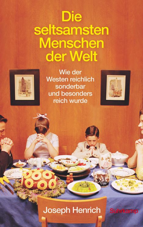 Joseph Henrich: Die seltsamsten Menschen der Welt, Buch