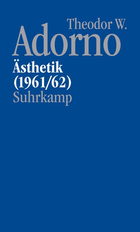 Theodor W. Adorno (1903-1969): Nachgelassene Schriften. Abteilung IV: Vorlesungen, Buch