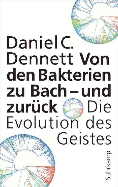 Daniel C. Dennett: Von den Bakterien zu Bach - und zurück, Buch