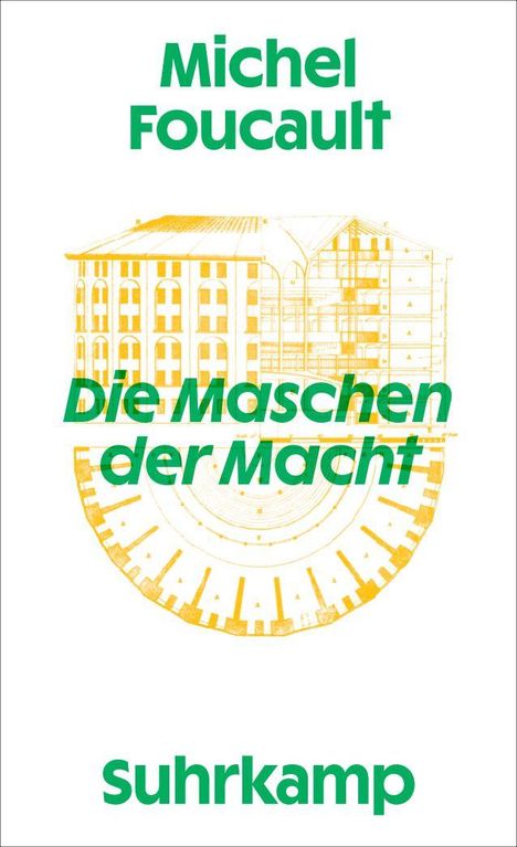 Michel Foucault: Die Maschen der Macht, Buch