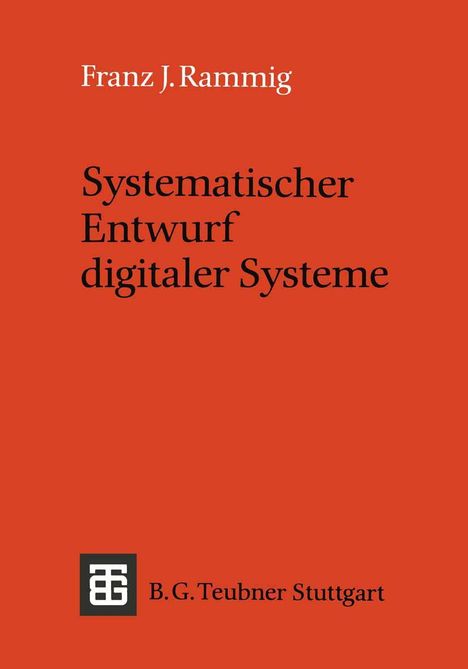 Text: "Franz J. Rammig. Systematischer Entwurf digitaler Systeme. B.G. Teubner Stuttgart." Orange Hintergrund, Logo unten.