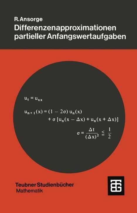 Rainer Ansorge: Differenzenapproximationen partieller Anfangswertaufgaben, Buch