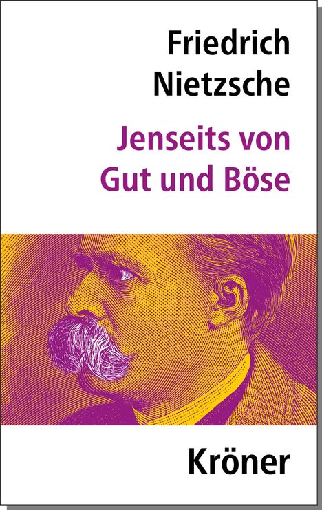Friedrich Nietzsche (1844-1900): Jenseits von Gut und Böse, Buch