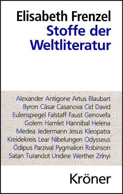 Elisabeth Frenzel: Stoffe der Weltliteratur, Buch