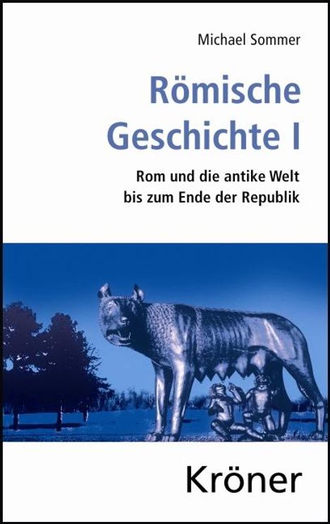 Michael Sommer: Römische Geschichte I, Buch