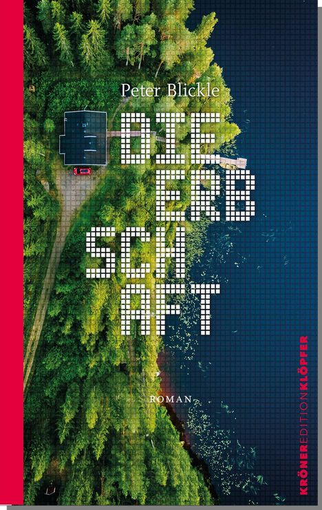 Peter Blickle: Die Erbschaft, Buch