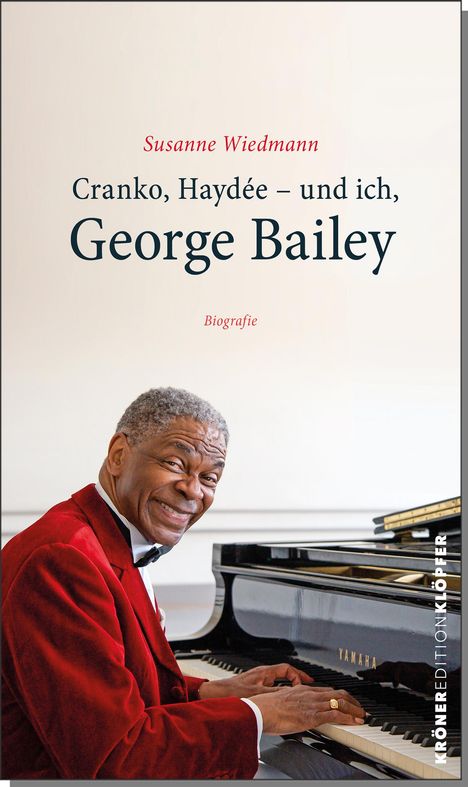 Susanne Wiedmann: Cranko, Haydée - und ich, George Bailey, Buch