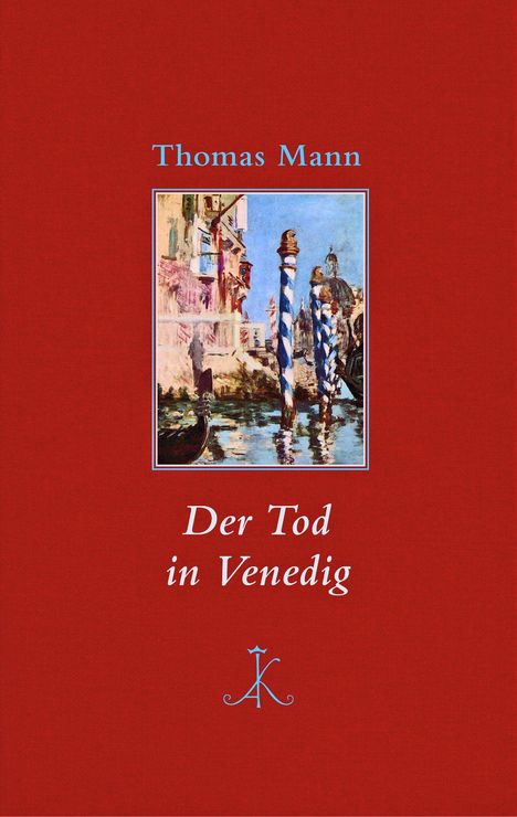 "Thomas Mann, Der Tod in Venedig." Gemälde: Venedig-Szene mit Wasser, Gebäuden und zwei blau-weiß gestreiften Pfählen.