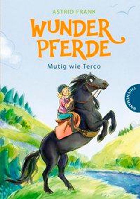 Astrid Frank: Wunderpferde 2: Mutig wie Terco, Buch