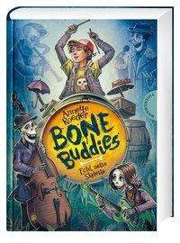 Annette Roeder: Bone Buddies, Buch