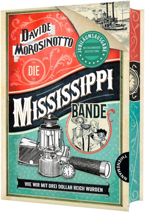 "Davide Morosinotto, Die Mississippi Bande, Jubiläumsausgabe, Wie wir mit drei Dollar reich wurden." Illustrationen mit Laterne und Kindergesichtern.
