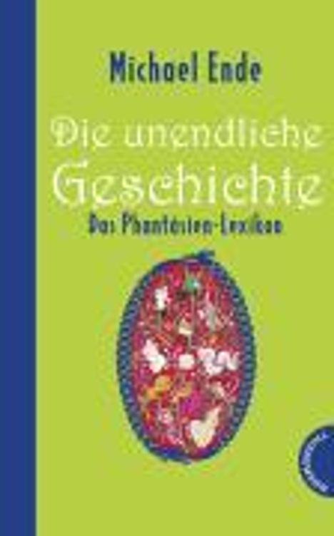 Roman Hocke: Hocke, R: Unendliche Geschichte - Das Phantásien-Lexikon, Buch