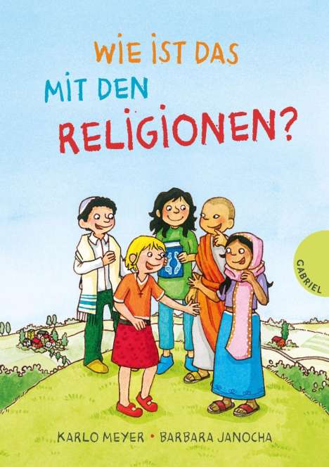 Karlo Meyer: Wie ist das mit den Religionen?, Buch