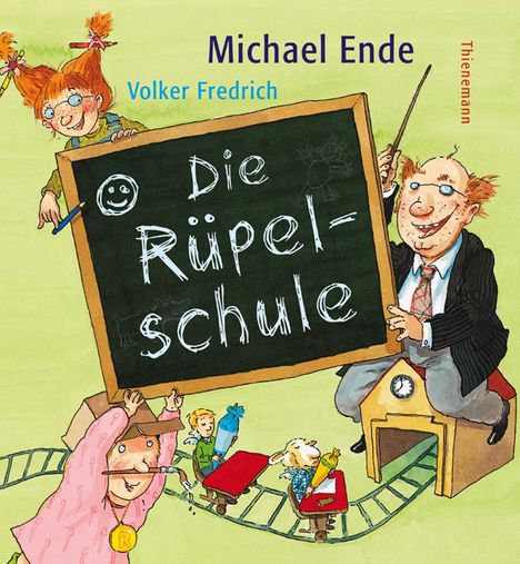 Michael Ende: Die Rüpelschule, Buch