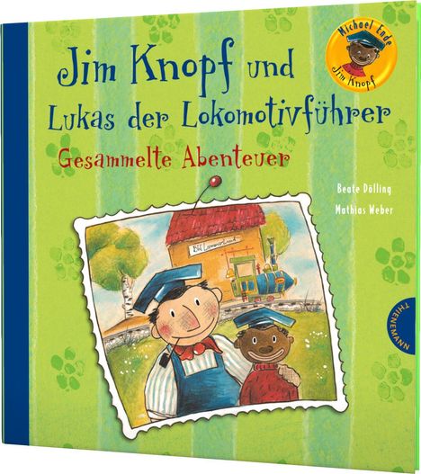 Michael Ende: Jim Knopf und Lukas der Lokomotivführer - Gesammelte Abenteuer, Buch