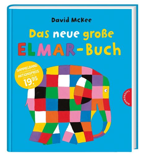 David McKee: McKee, D: Elmar: Das neue große Elmar-Buch, Buch