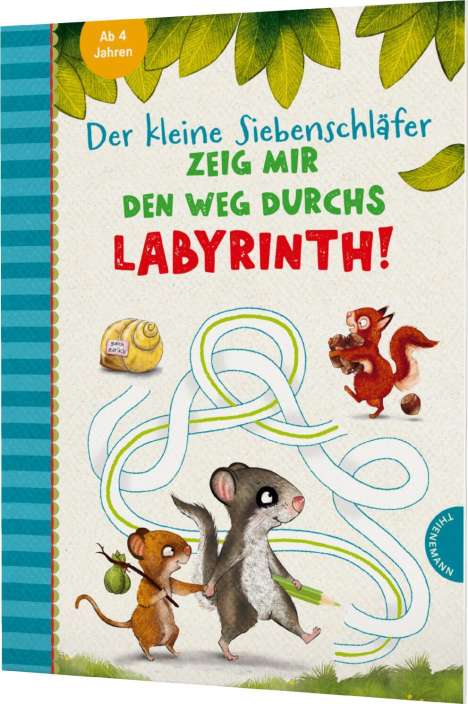 Sabine Bohlmann: Der kleine Siebenschläfer: Zeig mir den Weg durchs Labyrinth!, Buch