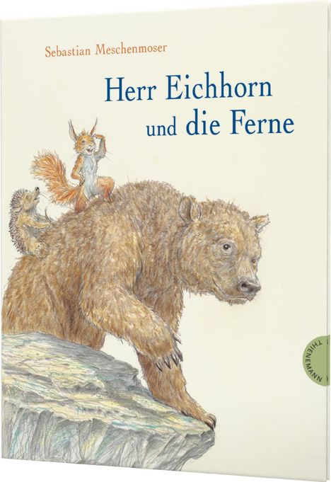 Sebastian Meschenmoser: Herr Eichhorn und die Ferne, Buch
