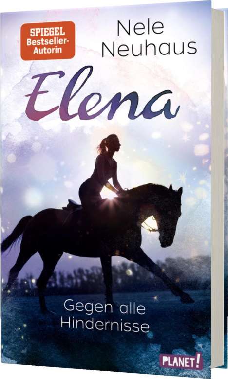 Nele Neuhaus: Elena - Ein Leben für Pferde 1: Gegen alle Hindernisse, Buch