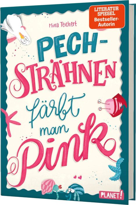 Mina Teichert: Pechsträhnen färbt man pink, Buch