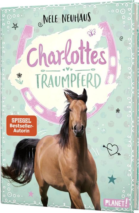 Nele Neuhaus: Charlottes Traumpferd 1: Charlottes Traumpferd, Buch