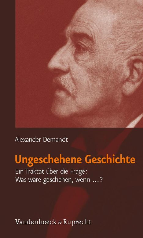 Alexander Demandt: Ungeschehene Geschichte, Buch