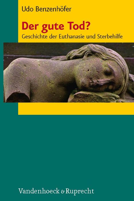 Udo Benzenhöfer: Der gute Tod?, Buch
