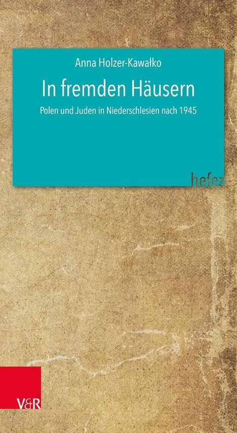 Anna Holzer-Kawalko: In fremden Häusern, Buch