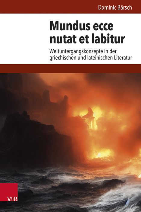 Dominic Bärsch: Mundus ecce nutat et labitur, Buch