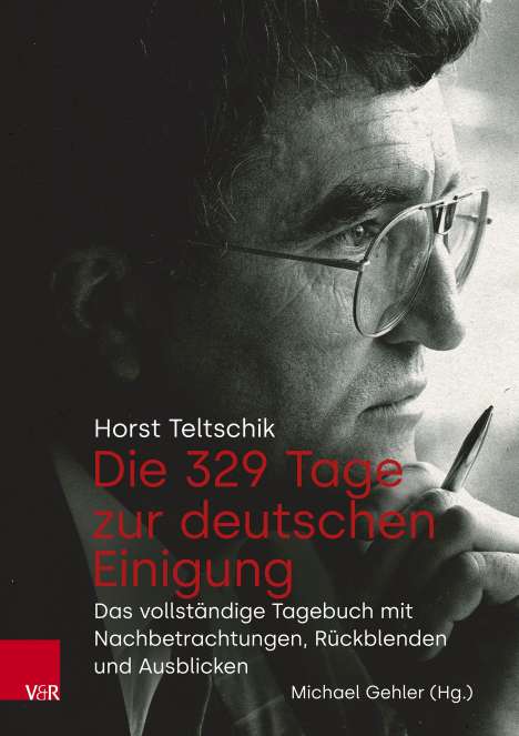 Horst Teltschik: Die 329 Tage zur deutschen Einigung, Buch