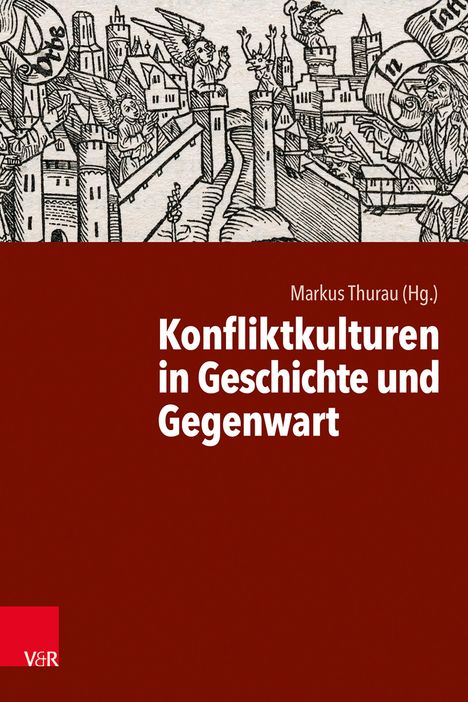 Konfliktkulturen in Geschichte und Gegenwart, Buch