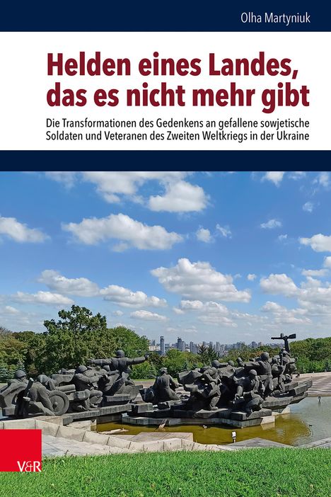Olha Martyniuk: Helden eines Landes, das es nicht mehr gibt, Buch