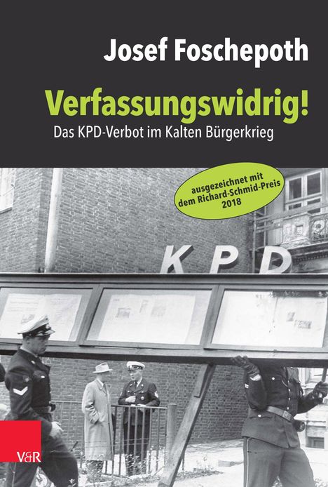 Josef Foschepoth: Verfassungswidrig!, Buch