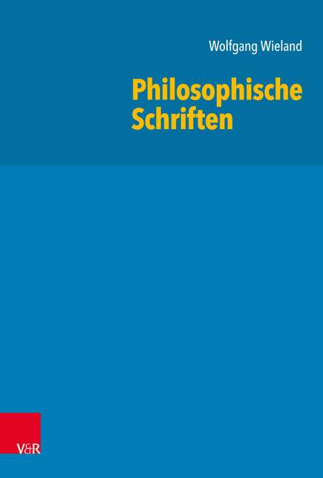 Wolfgang Wieland: Philosophische Schriften, Buch