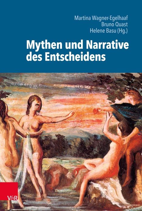 Mythen und Narrative des Entscheidens, Buch