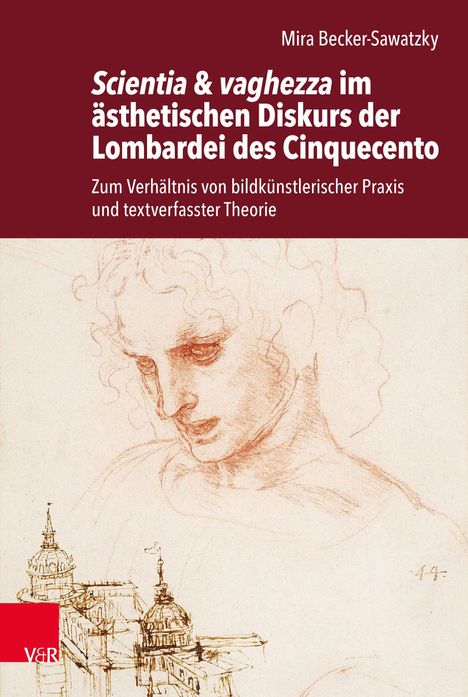 Mira Becker-Sawatzky: Scientia &amp; vaghezza im ästhetischen Diskurs der Lombardei des Cinquecento, Buch