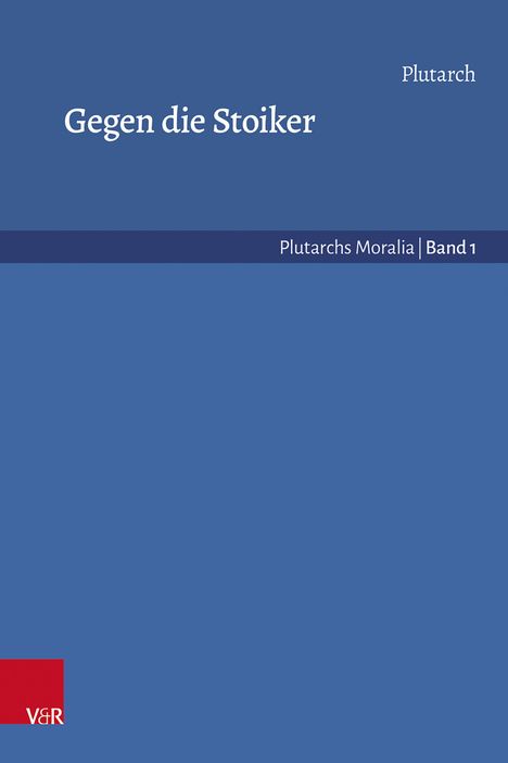 Plutarch: Gegen die Stoiker, Buch