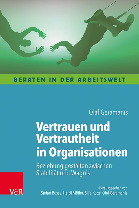 Olaf Geramanis: Vertrauen und Vertrautheit in Organisationen, Buch