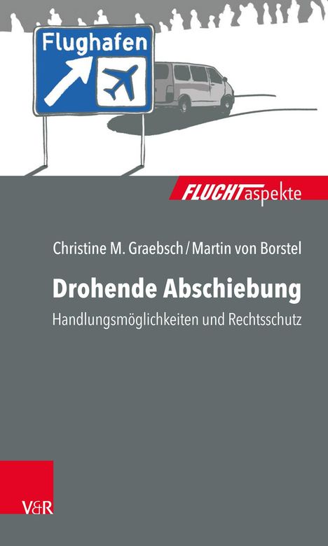 Christine M. Graebsch: Drohende Abschiebung, Buch
