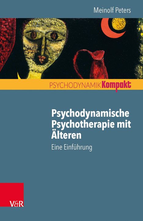 Meinolf Peters: Psychodynamische Psychotherapie mit Älteren, Buch