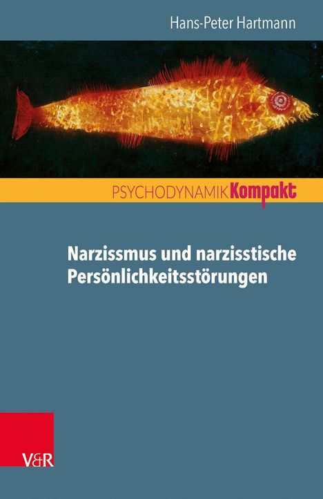 Hans-Peter Hartmann: Narzissmus und narzisstische Persönlichkeitsstörungen, Buch