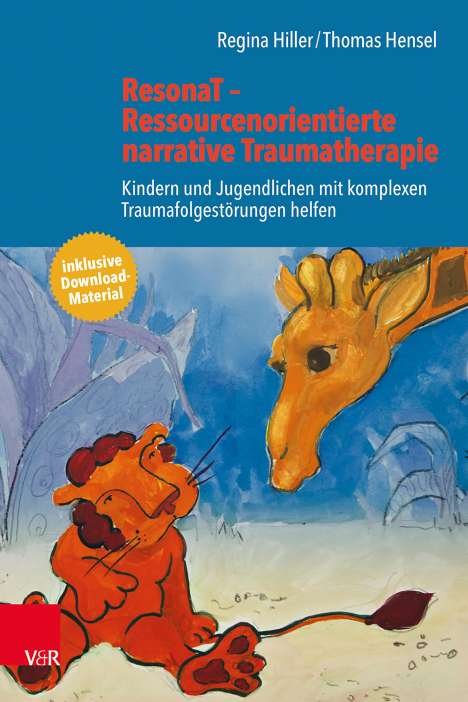 Regina Hiller: ResonaT - Ressourcenorientierte narrative Traumatherapie, Buch