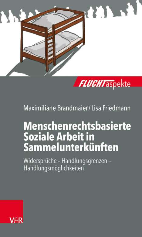 Maximiliane Brandmaier: Menschenrechtsbasierte Soziale Arbeit in Sammelunterkünften, Buch