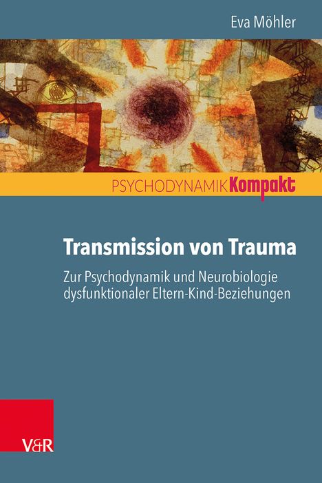 Eva Möhler: Transmission von Trauma, Buch