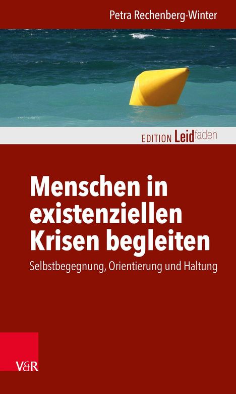 Petra Rechenberg-Winter: Menschen in existenziellen Krisen begleiten, Buch