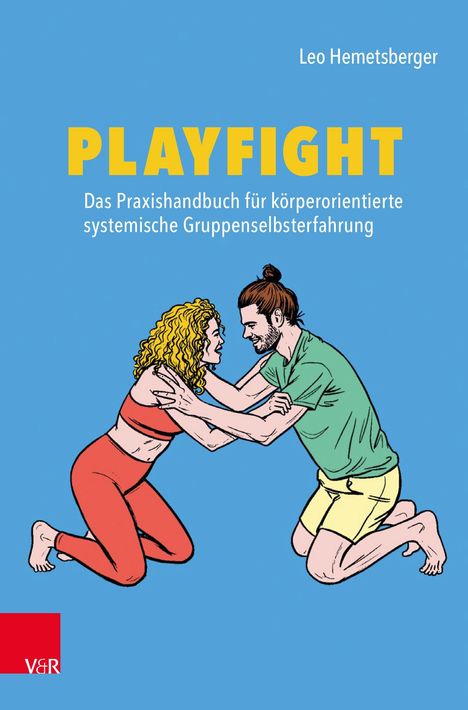 „PLAYFIGHT – Das Praxishandbuch für körperorientierte systemische Gruppenselbsterfahrung“ mit Illustration eines knienden Paares.